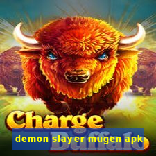 demon slayer mugen apk